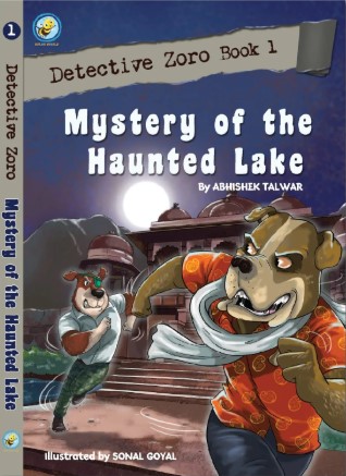 Detective Zoro Book 1: Mystery Of The Haunted Lake